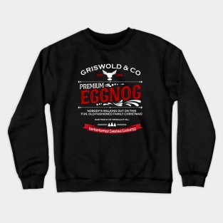 Griswold eggnog , Griswold Crewneck Sweatshirt